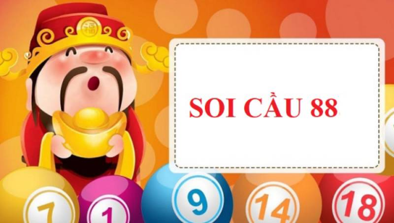 Tổng quan về soi cầu 88