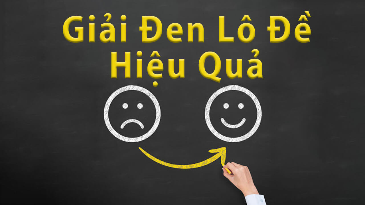 Cách giải vận đen lô đề hiệu quả, thành công